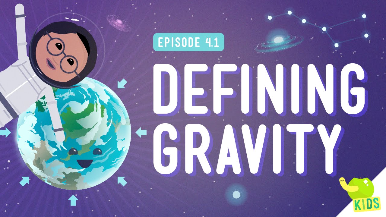 We Love Science Defining Gravity Crash Course Kids 4 1 Learning With Zion Short Stories We Love Science Defining Gravity Crash Course Kids 4 1 Learning With Zion Short Stories