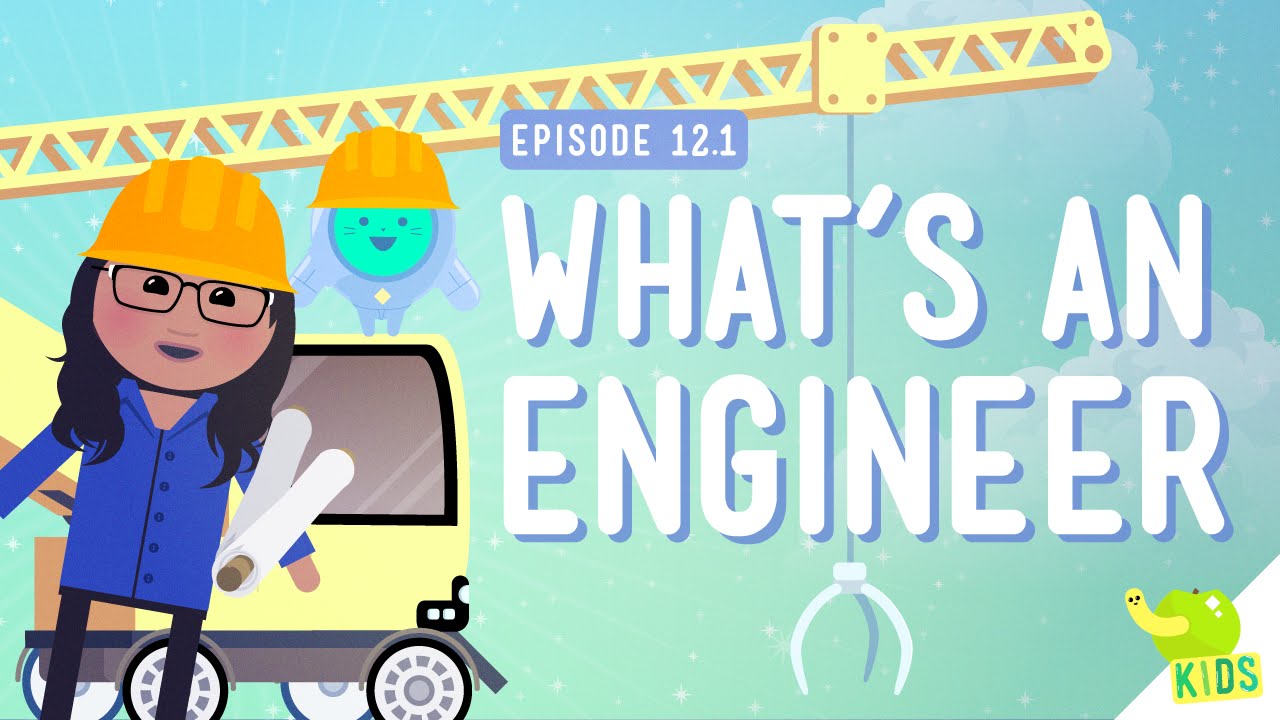 We Love Science What S An Engineer Crash Course Kids 12 1 Video Learning With Zion Short We Love Science What S An Engineer Crash Course Kids 12 1 Video Learning With Zion Short